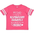 thumbnail image 3 of Inktastic My Dad is a Respiratory Therapist and a Hero Boys or Girls Toddler T-Shirt, 3 of 5