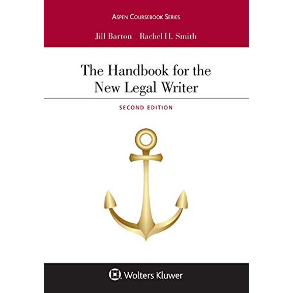 Pre-Owned The Handbook for the New Legal Writer (Aspen Coursebook Series)