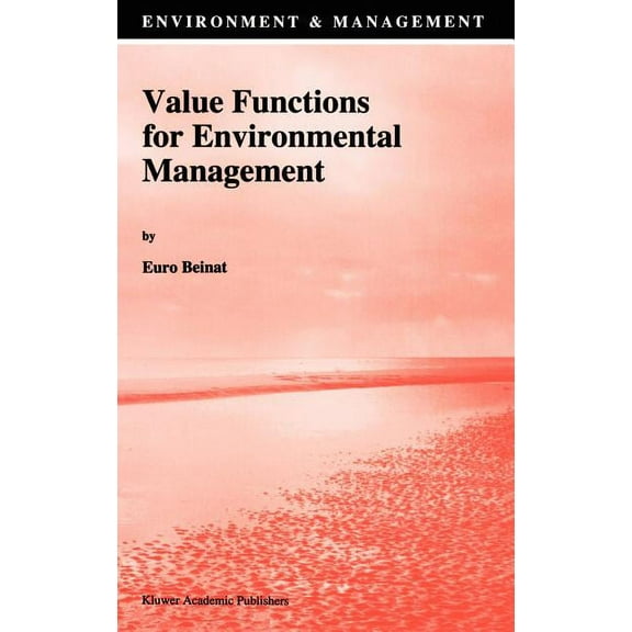 Environment & Management Value Functions for Environmental Management, Book 7, (Hardcover)