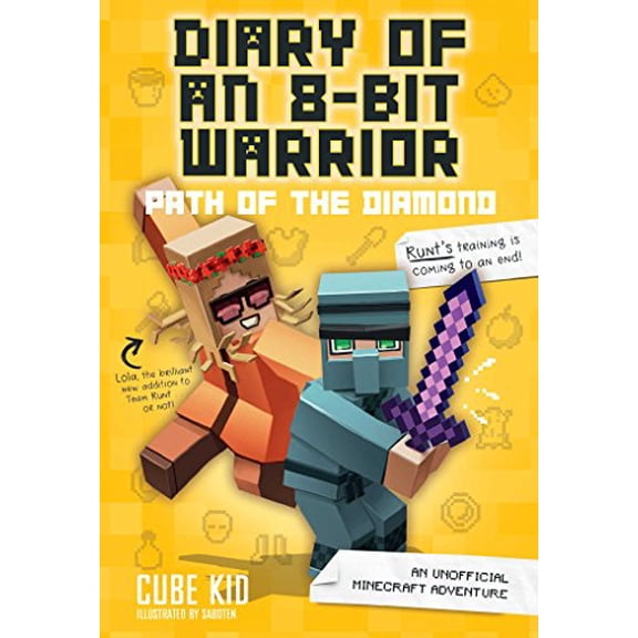 Pre-Owned Diary of an 8-Bit Warrior: Path of the Diamond: An Unofficial Minecraft Adventure (Volume 4), 9781449480097, 1449480098, Paperback, Media tie-in edition