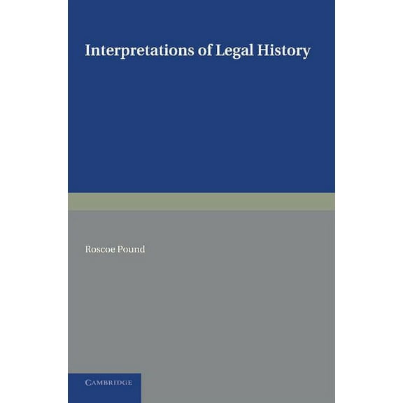 Interpretations of Legal History, (Paperback)