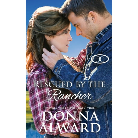 Cowboy Collection Rescued by the Rancher: A Second Chance Western Romance, (Paperback)