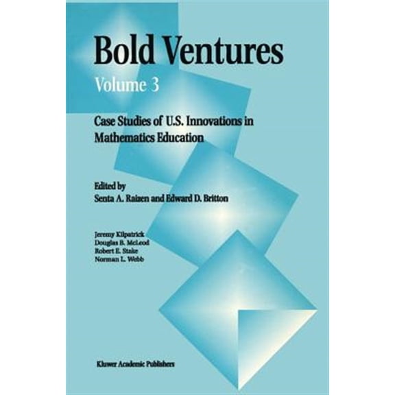 Pre-Owned Bold Ventures: Bold Ventures: Case Studies of U.S. Innovations in Mathematics Education (Paperback)