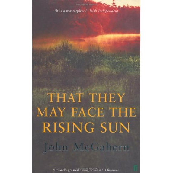 Pre-Owned That They May Face the Rising Sun (Paperback) 0571212212 9780571212217