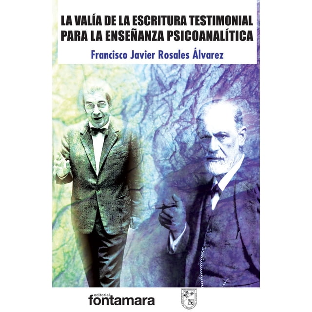 LA VALIA DE LA ESCRITURA TESTIMONIAL DISTRIBUCIONES FONTAMARA FRANCISCO JAVIER ROSALES ALVAREZ