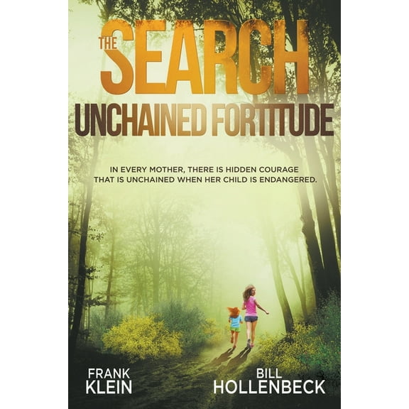 The Search - Unchained Fortitude