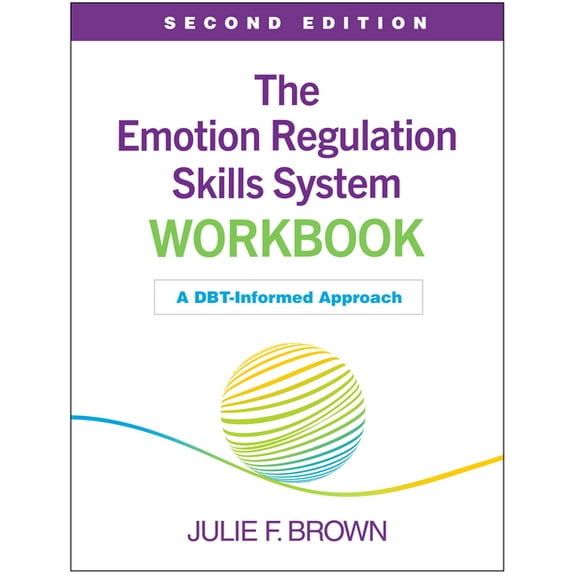 The Emotion Regulation Skills System Workbook: A Dbt-Informed Approach, (Paperback)