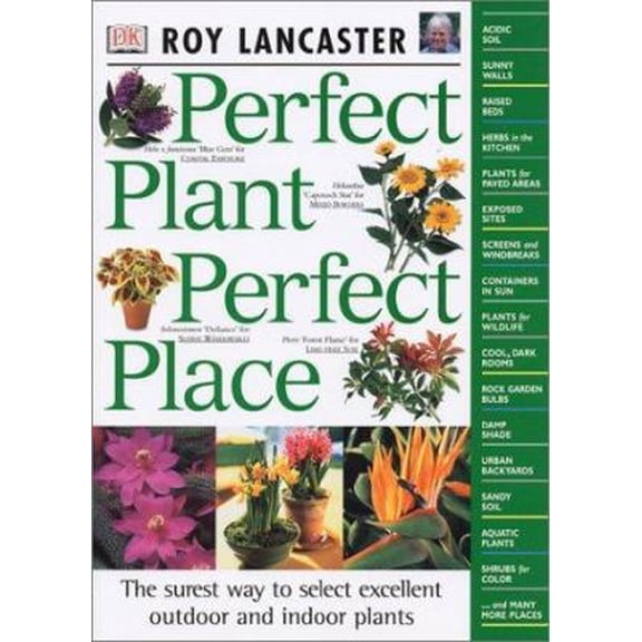 Pre-Owned Perfect Plant, Perfect Place (Paperback) 0789483858 9780789483850