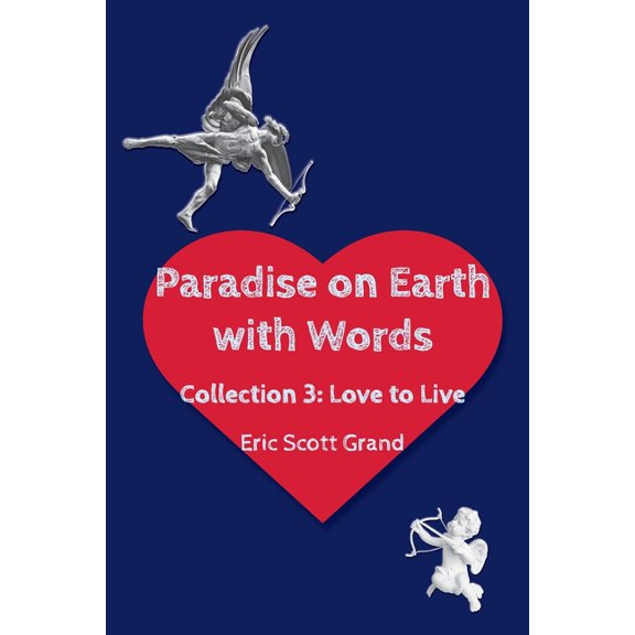 Paradise on Earth with Words Volume 3, (Paperback)