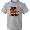 thumbnail image 3 of Inktastic I Wear Orange For My Mommy Multiple Sclerosis Awareness Youth T-Shirt, 3 of 5