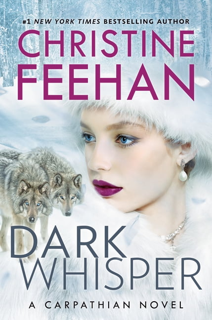 Christine Feehan Carpathian Novel: Dark Whisper (Hardcover)