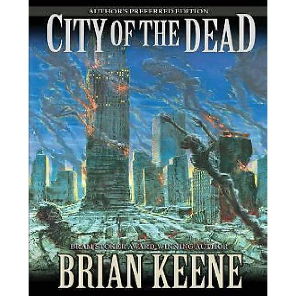 City of the Dead: Author's Preferred Edition