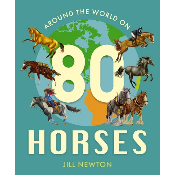 Child's Play Library Around the World on 80 Horses, (Hardcover)