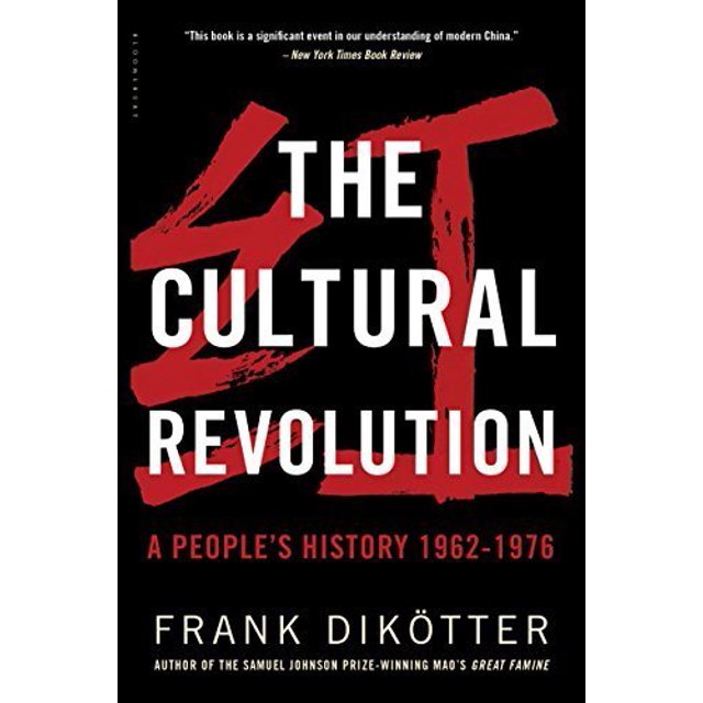 La Révolution Culturelle, une Histoire Populaire, 1962-1976