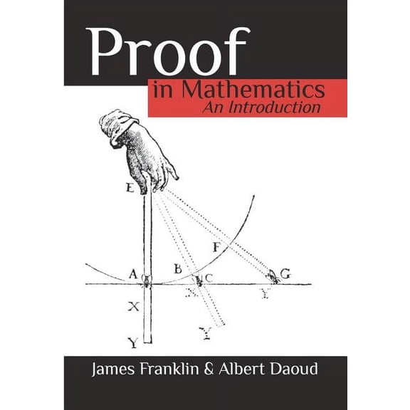 Proof in Mathematics: An Introduction, (Paperback)