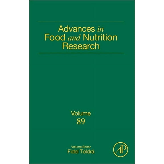 Advances in Food and Nutrition Research Advances in Food and Nutrition Research: Volume 89, Book 89, (Hardcover)