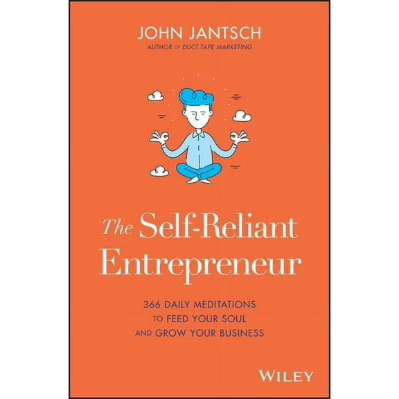 The Self-Reliant Entrepreneur (Hardcover)