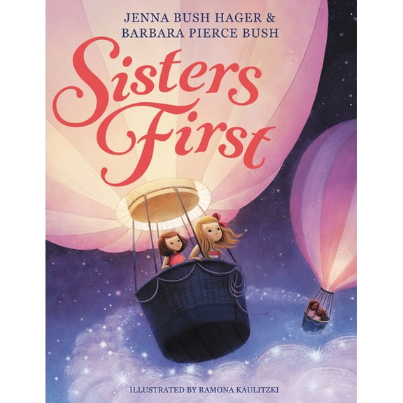 Sisters First Sisters First, Book 1, (Hardcover)