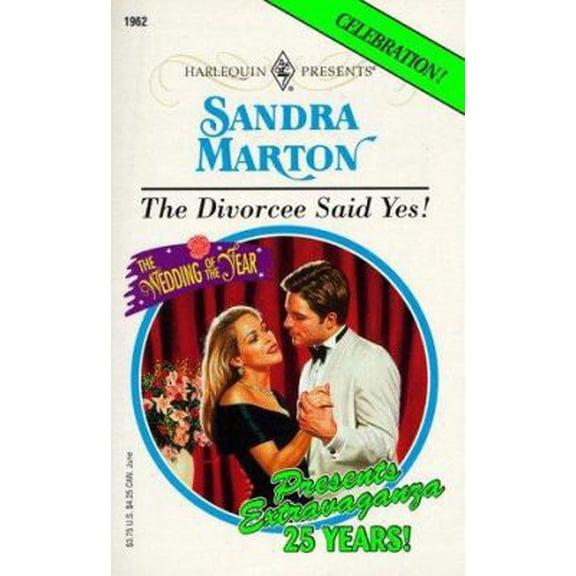 Pre-Owned Divorcee Said Yes! (Wedding of the Year) (Harlequin Presents , No 1962) (Unknown) 0373119623 9780373119622
