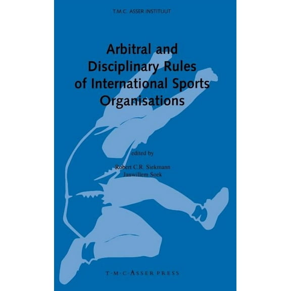 Arbitral and Disciplinary Rules of International Sports Organisations, (Hardcover)