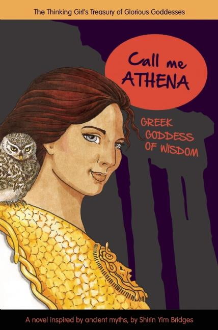 Treasury of Glorious Goddesses: Call Me Athena: Greek Goddess of Wisdom (Ha...