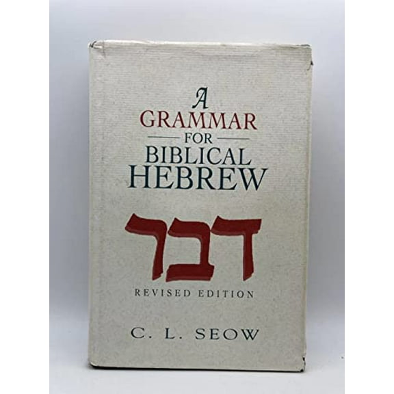 Pre-Owned A Grammar for Biblical Hebrew (Revised Edition) (Hardcover) 0687157862 9780687157860