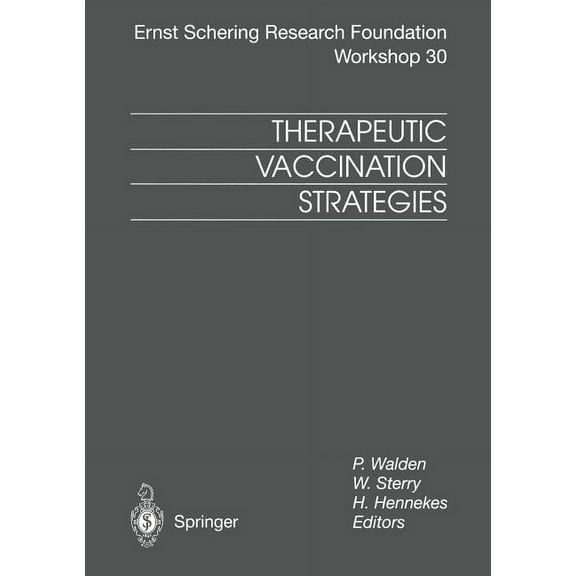 Ernst Schering Foundation Symposium Proc Therapeutic Vaccination Strategies, Book 30, (Paperback)
