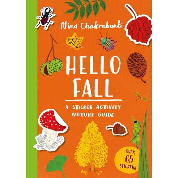 Hello Fall: A Sticker Activity Nature Guide, (Paperback)