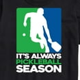 thumbnail image 3 of Instant Message - It's Always Pickleball Season - Men's Short Sleeve Graphic T-Shirt, 3 of 6