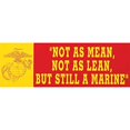 thumbnail image 2 of Mitchell Proffitt Not As Mean, Not As Lean, Still A Marine 9"x3" Bumper Sticker, 2 of 3