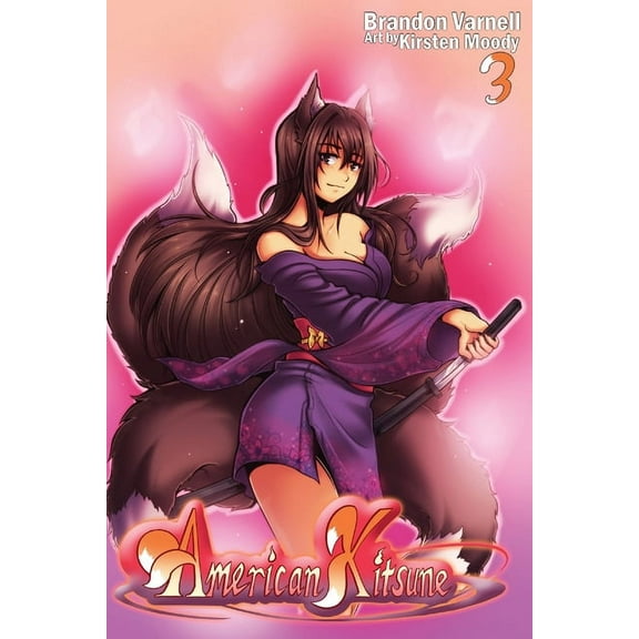 American Kitsune American Kitsune, Vol. 3 (Light Novel), Book 3, (Paperback)