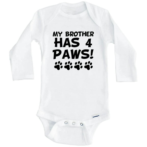 My Brother Has 4 Paws Funny Dog One Piece Baby Bodysuit (Long Sleeve), 0-3 Months White