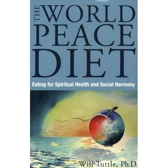 WORLD PEACE DIET