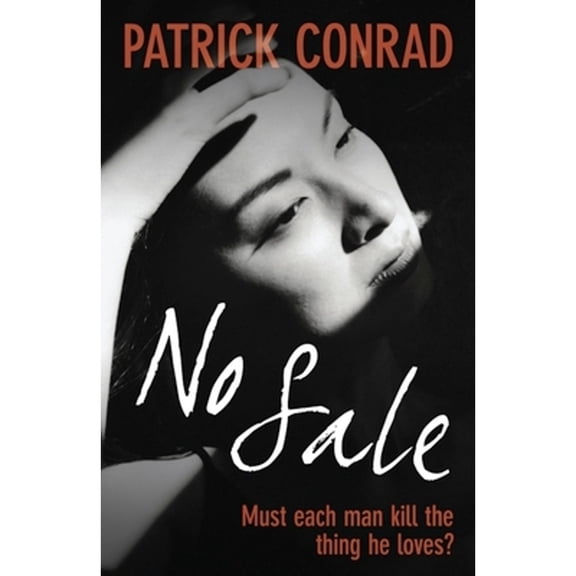 Pre-Owned No Sale (Paperback) by Patrick Conrad