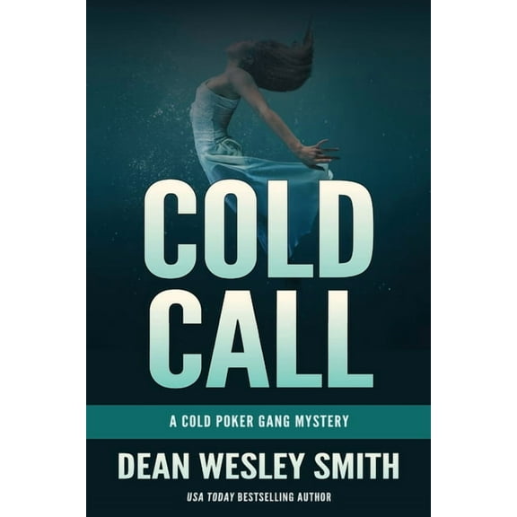 Cold Poker Gang Cold Call: A Cold Poker Gang Mystery, Book 2, (Paperback)