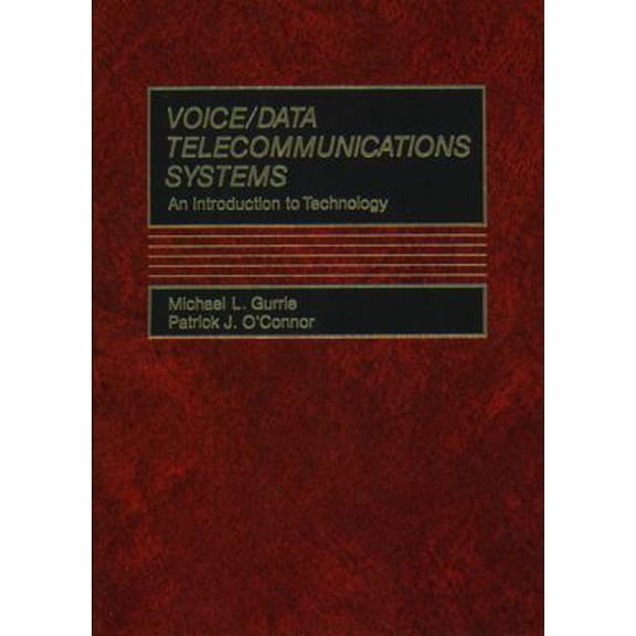 Pre-Owned Voice/Data Telecommunications Systems: An Introduction to Technology (Hardcover) 0139432833 9780139432835