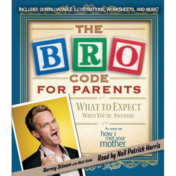 Pre-Owned Bro Code for Parents: What to Expect When You're Awesome (Unknown) 1442359668 9781442359666