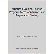 American College Testing Program (Arco Academic Test Preparation Series), Used [Paperback]