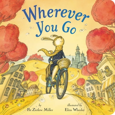 Pre-Owned Wherever You Go (Board book) 0316487945 9780316487948