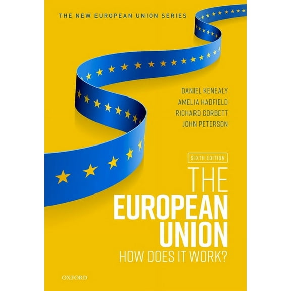 The European Union: How Does It Work?, (Paperback)