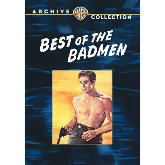 Warner Archives - Best of the Badmen [DIGITAL VIDEO DISC]