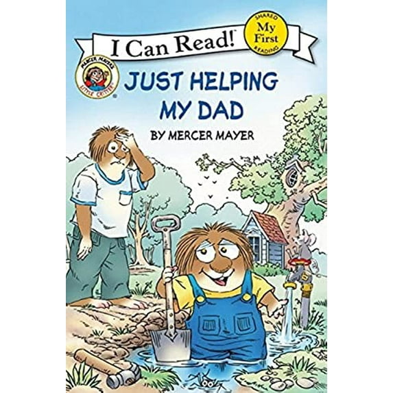 Pre-Owned Little Critter: Just Helping My Dad (Paperback) 006083563X 9780060835637
