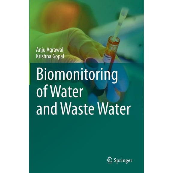 Biomonitoring of Water and Waste Water, (Hardcover)