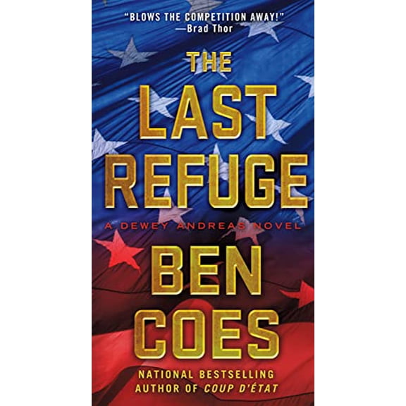 Pre-Owned The Last Refuge (Mass Market Paperback) 1250028221 9781250028228