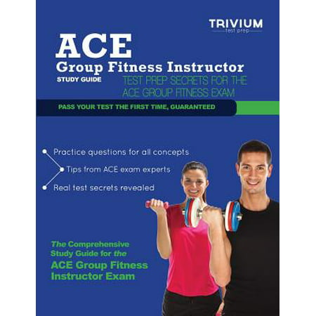 Ace Group Fitness Instructor Study Guide : Test Prep Secrets for the Ace Group Fitness