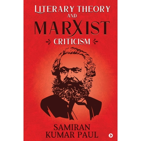 Literary Theory and Marxist Criticism, (Paperback)