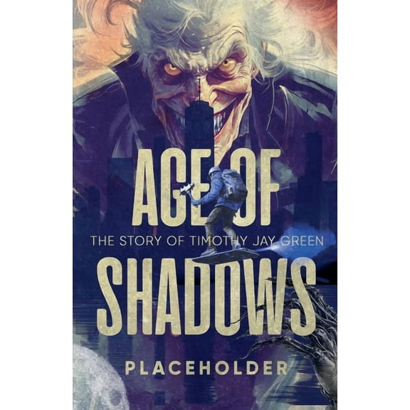 Age of Shadows: The Story of Timothy Jay Green, (Paperback)