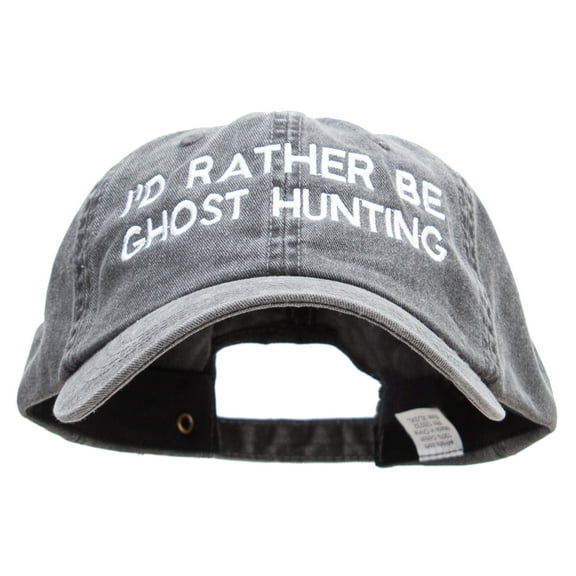 I'd Rather Be Ghost Hunting Embroidered Big Size Washed Pigment Dyed Cap - Black XL-3XL