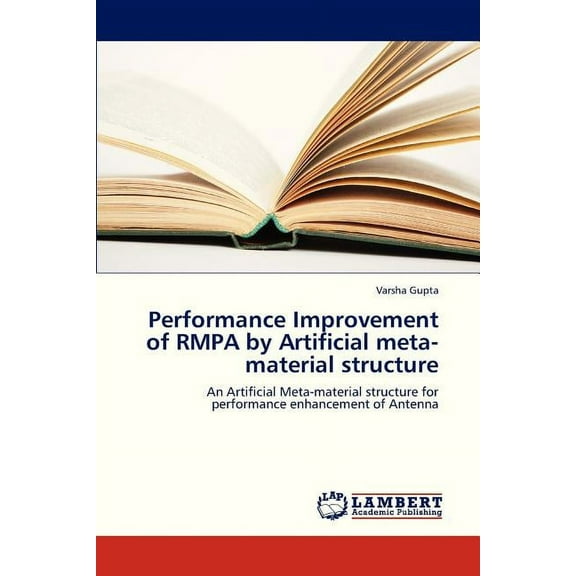 Performance Improvement of Rmpa by Artificial Meta-Material Structure (Paperback)