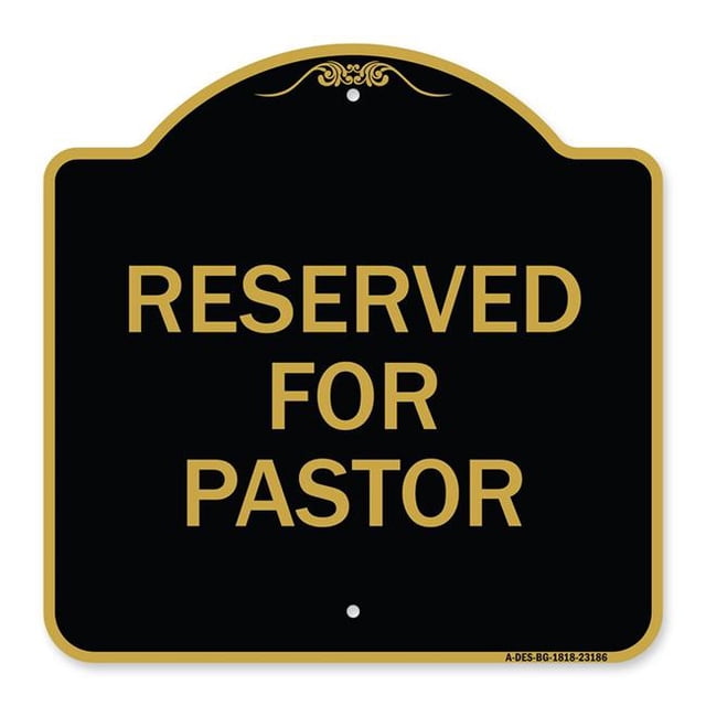 SignMission A-DES-BG-1818-23186 18 x 18 Po Signe de la Série Designer - Réservé pour Pastor&44; Noir & Or